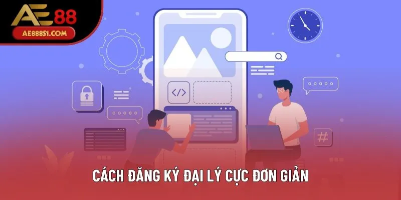 Cách đăng ký đại lý cực đơn giản