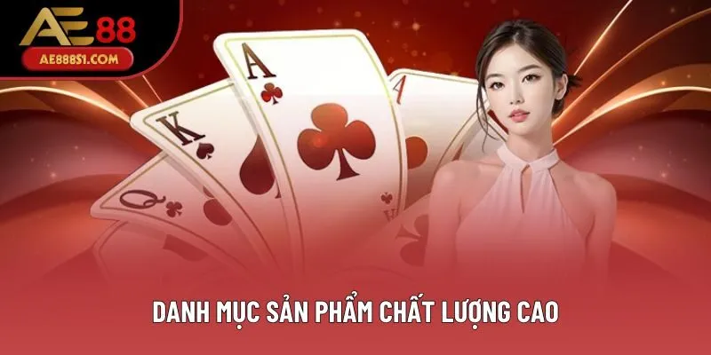 Danh mục sản phẩm chất lượng cao